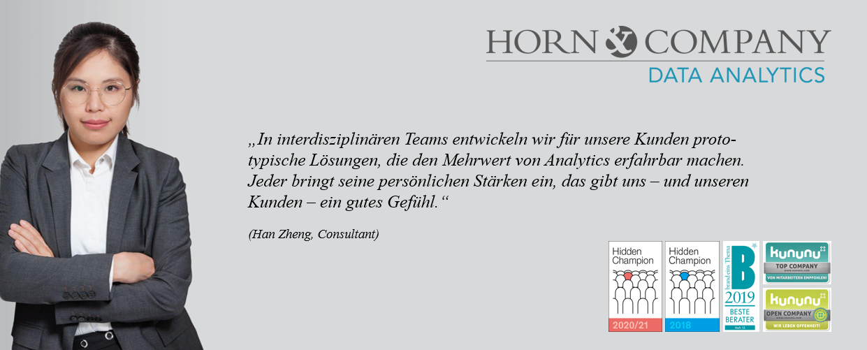 (Senior) Consultant / Manager (m/w/d) Data Science (Senior) Consultant / Manager (m/w/d) Data Science - Job - Karrieremöglichkeiten bei Horn & Company