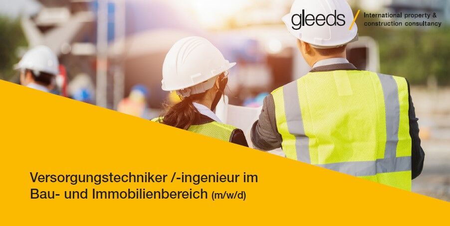 Versorgungstechniker /-ingenieur im Bau- und Immobilienbereich (m/w/d) Versorgungstechniker /-ingenieur im Bau- und Immobilienbereich (m/w/d) - Job Braunschweig, Mobiles Arbeiten - Gleeds Deutschland GmbH