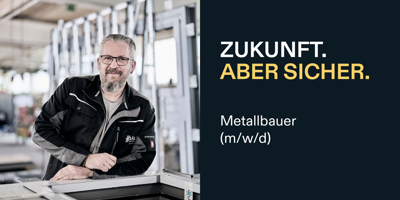 Metallbauer (m/w/d) - Job Marburg - Arbeiten bei Sälzer