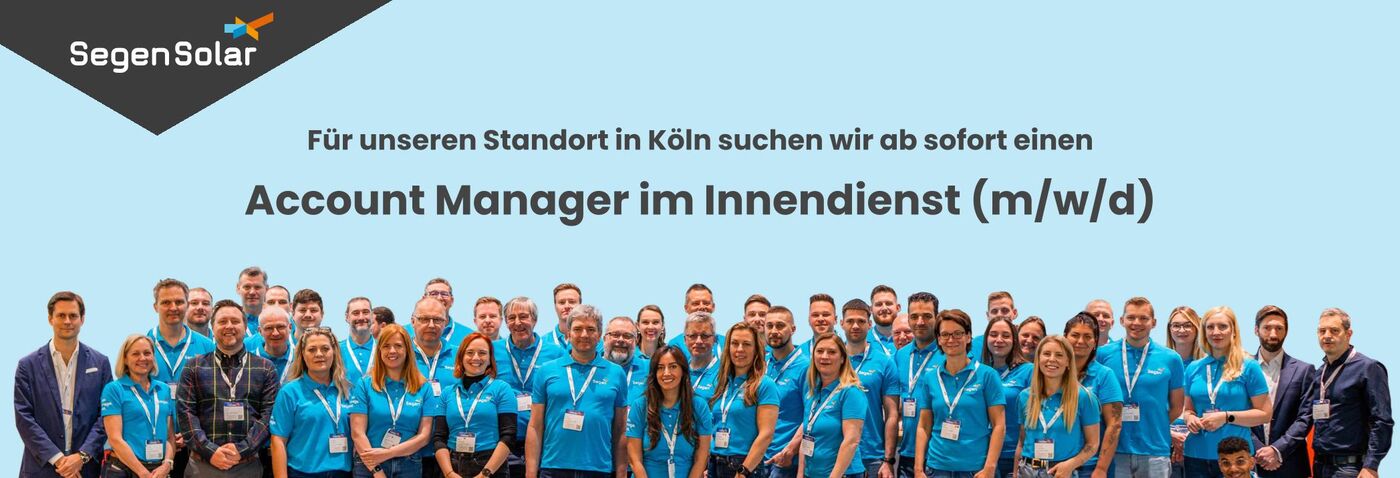 Account Manager im Innendienst (m/w/d) Account Manager im Innendienst (m/w/d) - Job Köln, Remote work - Ihre Karriere bei SegenSolar