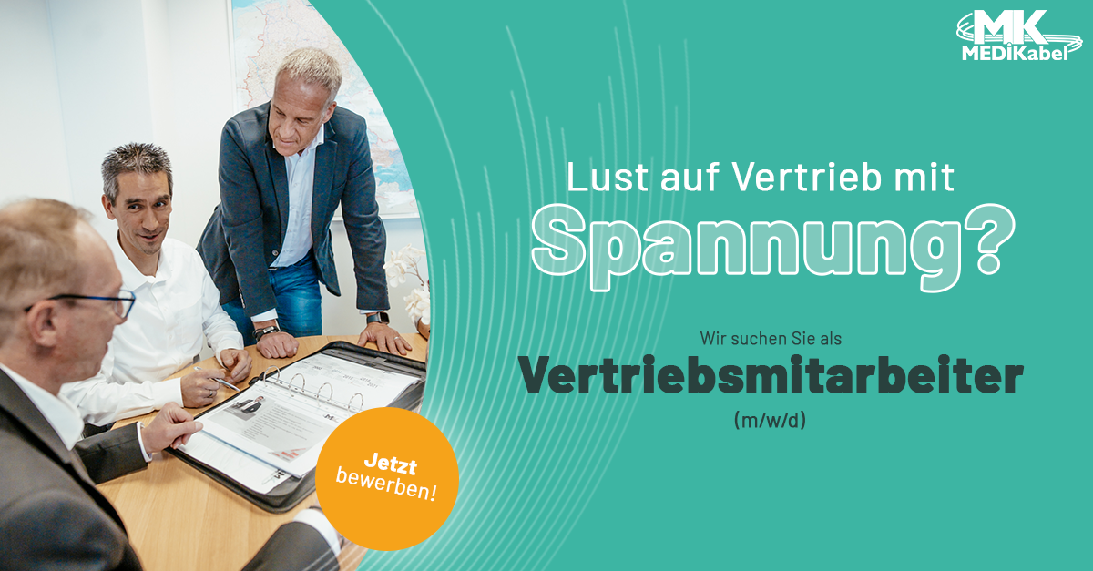 Vertriebsmitarbeiter (m/w/d) Vertriebsmitarbeiter (m/w/d) - Job MEDI Kabel GmbH, Daimlerstraße 47, 84478 Waldkraiburg, Homeoffice - Karriere