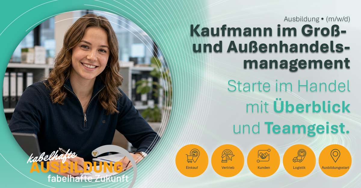 Ausbildung Kaufmann im Groß- und Außenhandelsmanagement (m/w/d) Ausbildung Kaufmann im Groß- und Außenhandelsmanagement (m/w/d) - Job MEDI Kabel GmbH, Daimlerstraße 47, 84478 Waldkraiburg - Karriere