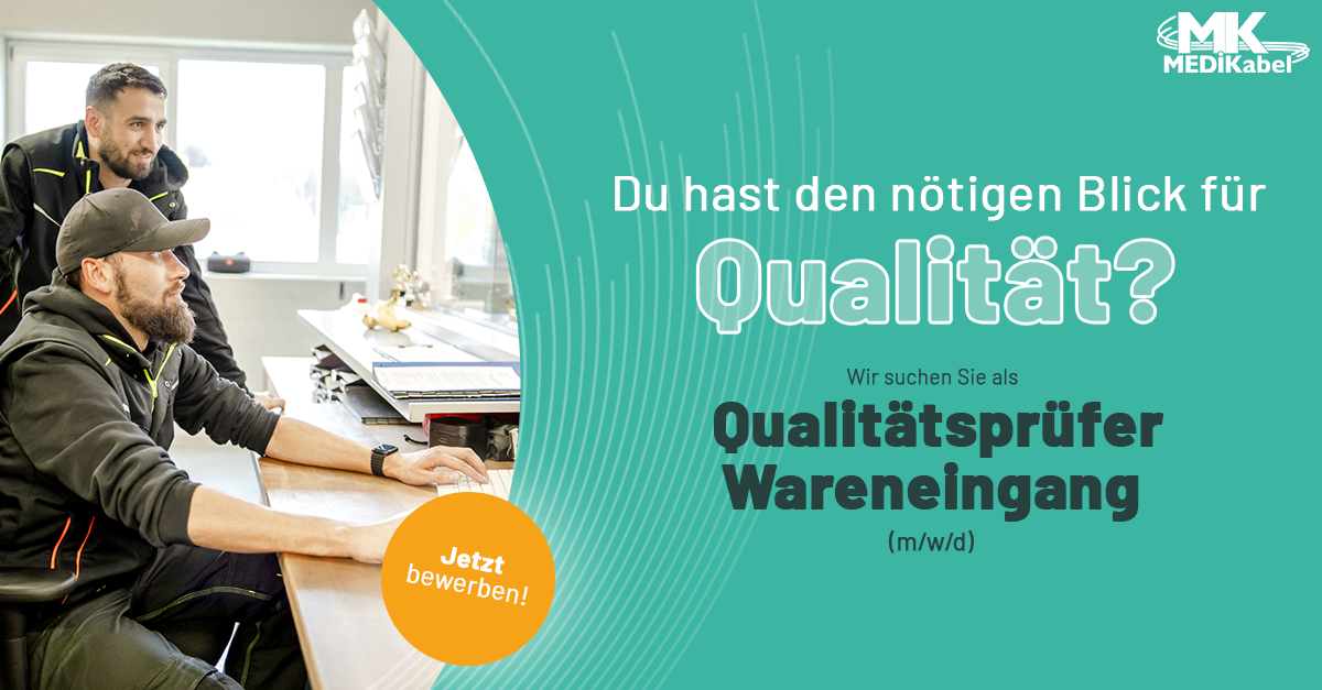 Qualitätsprüfer Wareneingang (m/w/d) Qualitätsprüfer Wareneingang (m/w/d) - Job MEDI Kabel GmbH, Daimlerstraße 47, 84478 Waldkraiburg - Karriere