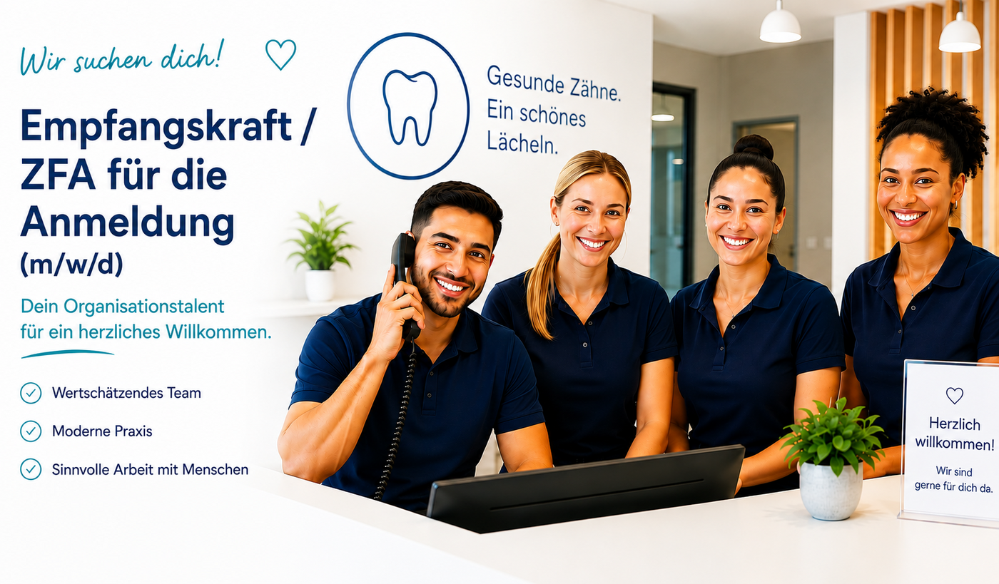 Empfangskraft / ZFA für die Anmeldung (m/w/d) | Teilzeit | Peiting (Oberbayern) - Job Peiting - Team Dental - Application form