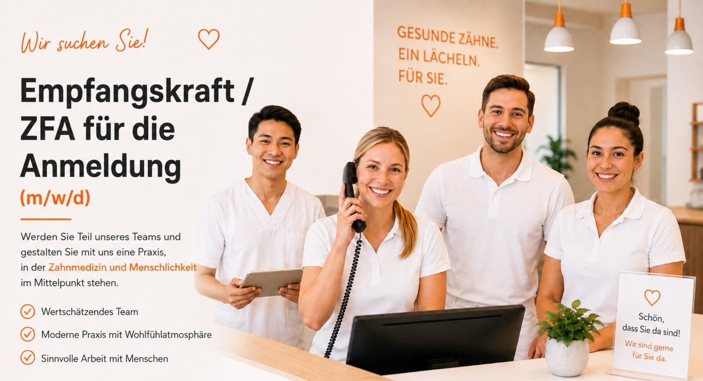 Empfangskraft / ZFA (m/w/d) für die Anmeldung | Teilzeit | Dental Team Dr. Thamm, Peiting - Job Peiting - Team Dental - Application form