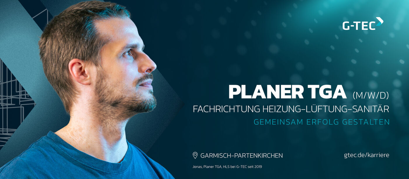 Planer TGA (m/w/d) - HLS - Job Garmisch-Partenkirchen - Karriere bei G-TEC
